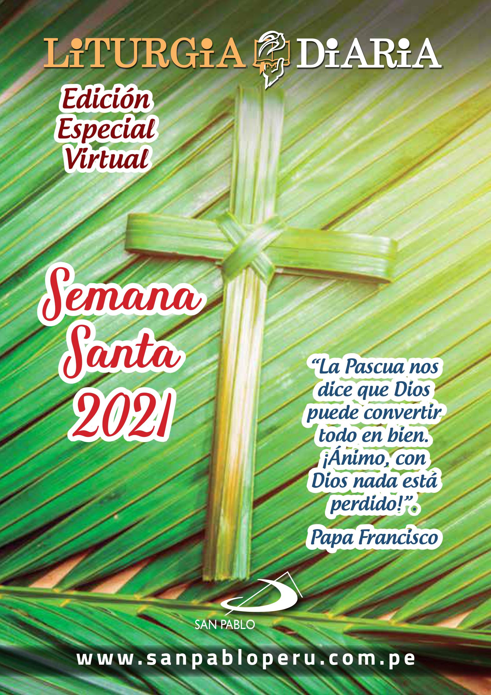 Edición Especial de Semana Santa de la Liturgia Diaria 2021