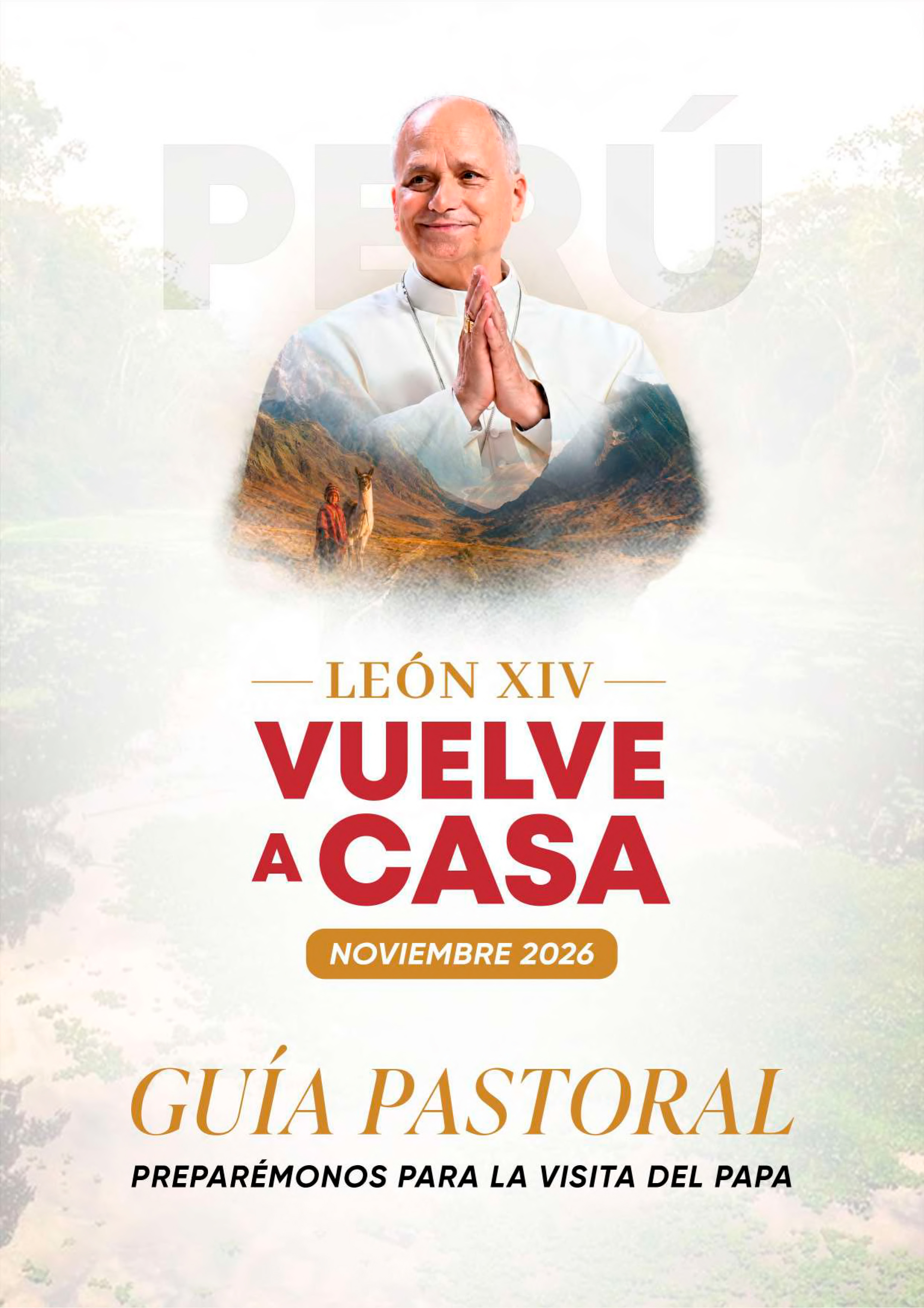 Guía Pastoral - Papa León XIV vuelve a casa