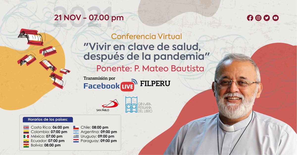 Conferencia Virtual del P. Mateo Bautista “Vivir en clave de salud, después de la pandemia”